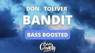 Don Toliver - Bandit [Bass Boosted]