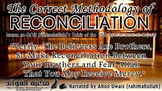 The Correct Methodology of Reconciliation