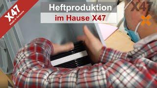 Heftproduktion im Hause X47 - Handmade in Germany (X47-065)