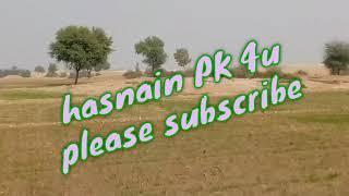 New video new vlog new fasal hasnain PK 4u