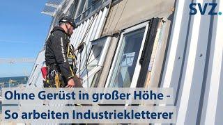 Schwindelfrei im Seil - Industriekletterer in Warnemünde