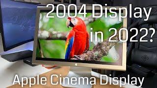 How Good is an Apple Cinema Display in 2022?