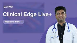 Clinical Edge Live+ - Medicine Part 1