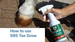 How to apply SBS Toe Grow