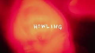 Howling - Official Audio