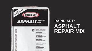 Rapid Set® Asphalt Repair Mix