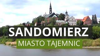 SANDOMIERZ - History, Attractions, People and Mysterious Places