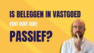 Is investeren in vastgoed een slimme vorm van passief inkomen?