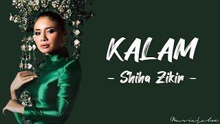 Shiha Zikir - 'Kalam' (Lyrics/Malay)