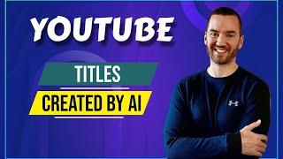 YouTube Title Generator AI (Writesonic YouTube Titles That Get Views)