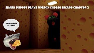 SB Movie: Shark Puppet plays Roblox Cheese Escape Chapter 2!