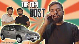 THE TOPI DOST | Karachi Vynz Official