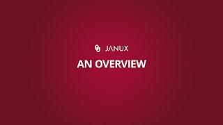 Janux: An Overview