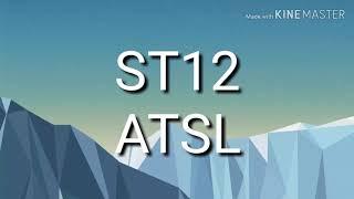 ST12 -ATSL (Aku Tak Sanggup Lagi)