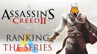 Assassin's Creed 2 - Ranking The Series