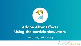 Adobe After Effects | Particles