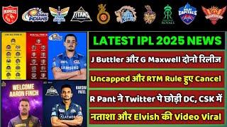 IPL 2025 - 8 BIG News For IPL on 13 Oct (Maxwell & Buttler Release, Pant in CSK, S Samson, RCB & KKR