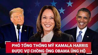 Bà Harris chính thức được vợ chồng cựu Tổng thống Obama gọi điện ủng hộ, hứa hẹn quyết đấu ông Trump