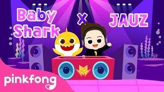 Baby Shark X Jauz | EDM Bayi Hiu | Pinkfong Baby Shark (Official Jauz Remix)