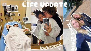 life update: boyfriend, summer ,school ,hospital.