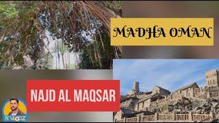 Najd Al Maqsar Heritage Village / Madha Oman Banyan Trees (UAE Visiting Places)