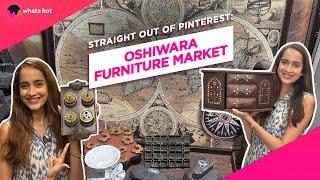 A Trip to Best Furniture Market in Mumbai | Oshiwara Furniture Market, Jogeshwari #mumbai