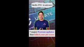 7 major Pearson updates that killed your PTE score!