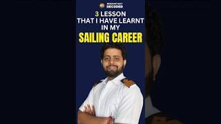 Lessons that I Learned from My Sailing Career? | Merchant Navy Decoded