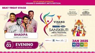 Live : Stand up Comedy at SANSKRUTI ARTS FESTIVAL | Beat treat | BHADIPA | PRATAP SARNAIK FOUNDATION