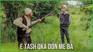 Tregime popullore - E tash qka don me ba | Borxhlia (Episodi 26)