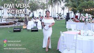 MC WEDDING RECEPTION | MC BALI DWI VERA