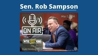 Senator Rob Sampson Updates Todd Feinburg on WTIC 1080AM 05-01-24