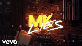 MK - Lies (Lyric Video) ft. Raphaella