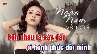 [KARAOKE NỮ] Ngàn Năm Vẫn Đợi  - Ngọc Lan Trang | BEAT GỐC