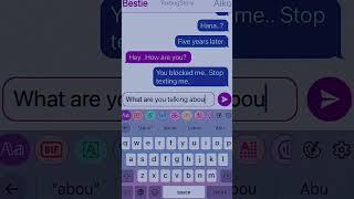 You backstabbed me...||texting story|| This makes me cry all the time 