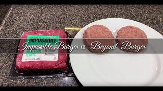 Beyond Meat vs Impossible Burger - Taste Test!