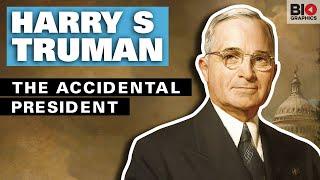 Harry S. Truman: The Accidental President