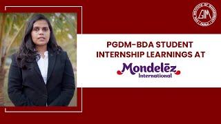 PGDM-BDA Student Interning at Mondelez International for the Summer Internship Programme