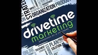 Drivetime Marketing Episode 2 - Trent Dang