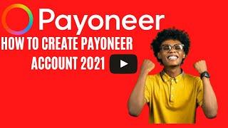 How To Create A Payoneer Account in Nigeria 2023 [ Step by Step Tutorial Open and Operate]