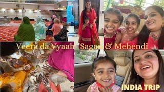 Veera da Vyaah- Sagan and Mehendi Vlog| India Trip|