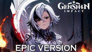 Genshin Impact - Arlecchino Theme | EPIC VERSION