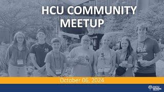 September 2024 HCU Community Updates