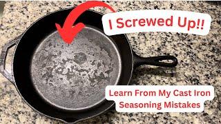 Avoid These Cast Iron Skillet Seasoning Mistakes! | How to Properly Season a Cast Iron Skillet |