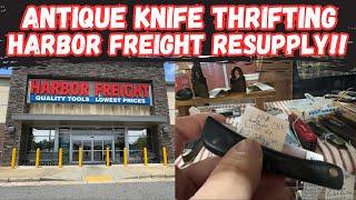 Antique Knife Thrifting + Harbor Freight Resupply!