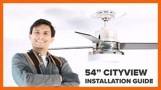 54" Cityview Ceiling Fan Installation Guide