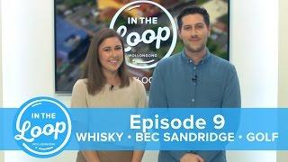 In The Loop - Episode 9