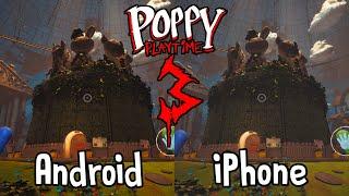 Poppy Playtime Chapter 3 ANDROID vs iOS Comparison - Playcare