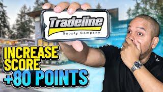 Increase Your Credit Score 80 Points In 10 Days With This TRADELINE