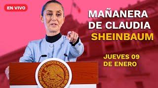 Conferencia mañanera de la presidenta Claudia Sheinbaum | jueves  09 de enero de 2025  | EN VIVO